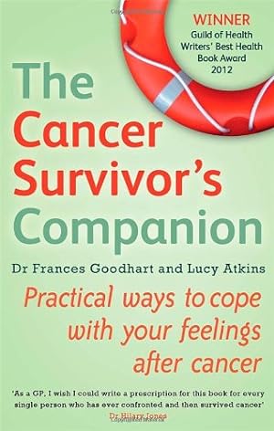 Bild des Verkufers fr The Cancer Survivor's Companion: Practical ways to cope with your feelings after cancer by Atkins, Lucy, Goodhart, Francis [Paperback ] zum Verkauf von booksXpress