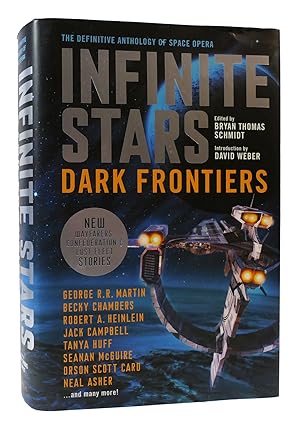 INFINITE STARS Dark Frontiers 2: the Definitive Anthology of Space Opera