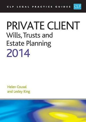 Bild des Verkufers fr Private Client:: Wills, Trusts and Estate Planning (CLP Legal Practice Guides) zum Verkauf von WeBuyBooks