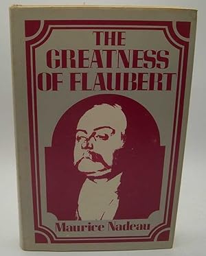 Bild des Verkufers fr The Greatness of Flaubert zum Verkauf von Easy Chair Books