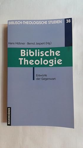 Bild des Verkufers fr BIBLISCHE THEOLOGIE. ENTWRFE DER GEGENWART. zum Verkauf von Buchmerlin