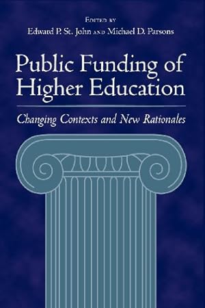 Bild des Verkufers fr Public Funding of Higher Education: Changing Contexts and New Rationales [Paperback ] zum Verkauf von booksXpress