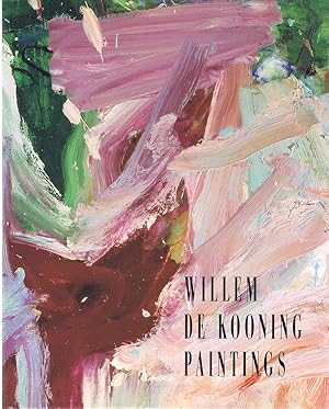 Imagen del vendedor de Willem De Kooning: Paintings a la venta por Round Table Books, LLC