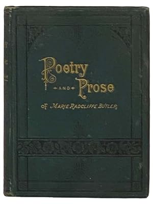 Bild des Verkufers fr Poetry and Prose of Marie Radcliffe Butler zum Verkauf von Yesterday's Muse, ABAA, ILAB, IOBA