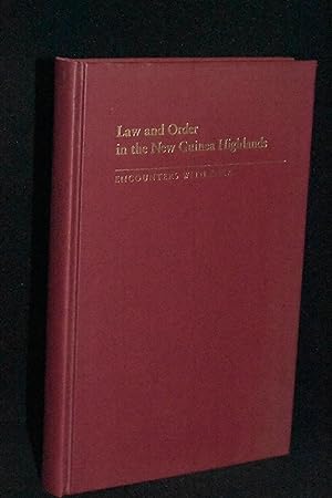 Image du vendeur pour Law and Order in the New Guinea Highlands: Encounters with Enga mis en vente par Books by White/Walnut Valley Books