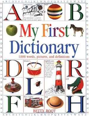 Imagen del vendedor de My First Dictionary: 1,000 words, pictures, and def a la venta por Reliant Bookstore