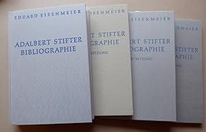 Adalbert Stifter. Bibliographie. 4 Bände: Hauptband + 1.-3. Fortsetzung. (= Schriftenreihe des Ad...