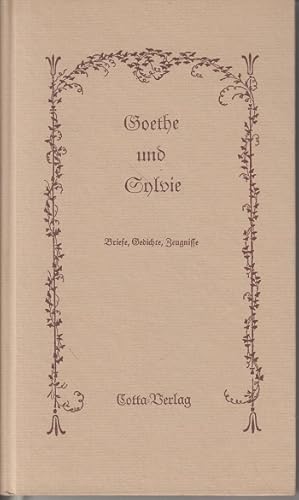 Image du vendeur pour Goethe und Sylvie. Briefe, Gedichte, Zeugnisse mis en vente par Allguer Online Antiquariat