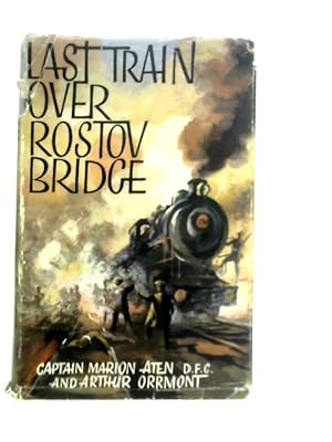 Imagen del vendedor de Last Train over Rostov Bridge a la venta por World of Rare Books
