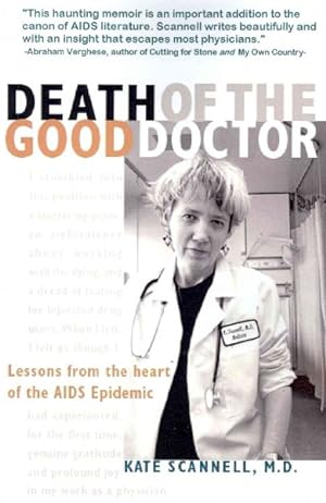 Seller image for Death of the Good Doctor : Lessons from the Heart of the AIDS Epidemic for sale by GreatBookPrices
