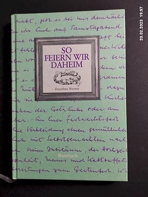 Seller image for So feiern wir daheim. for sale by Antiquariat-Fischer - Preise inkl. MWST