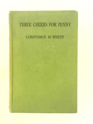 Imagen del vendedor de Three Cheers for Penny a la venta por World of Rare Books