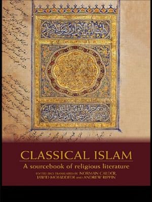 Seller image for Classical Islam : A Sourcebook of Religious Literature for sale by GreatBookPrices