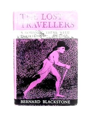 Image du vendeur pour The Lost Travellers: a Romantic Theme With Variations mis en vente par World of Rare Books