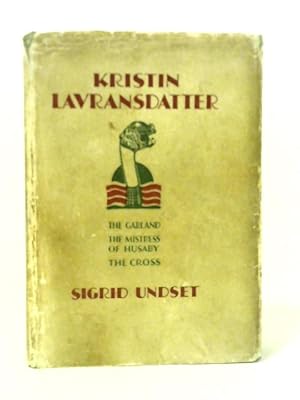 Seller image for Kristin Lavransdatter for sale by World of Rare Books