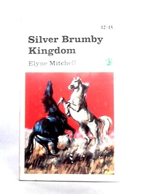 Bild des Verkufers fr Silver Brumby Kingdom zum Verkauf von World of Rare Books