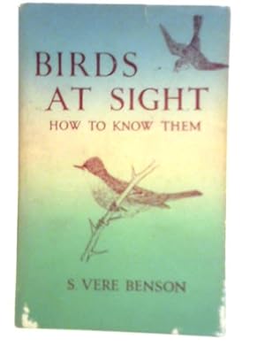 Imagen del vendedor de Birds at Sight: How to Know Them a la venta por World of Rare Books