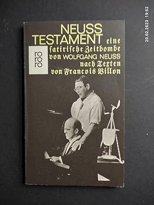 Image du vendeur pour Neuss' Testament : Eine satir. Zeitbombe. Wolfgang Neuss. Nach Texten von Franois Villon, mit Beitr. von Horst Tomayer [u.a.] Mit 26 Holzschnitten von Uwe Witt / rororo-Taschenbuch ; Ausg. 891 mis en vente par Antiquariat-Fischer - Preise inkl. MWST