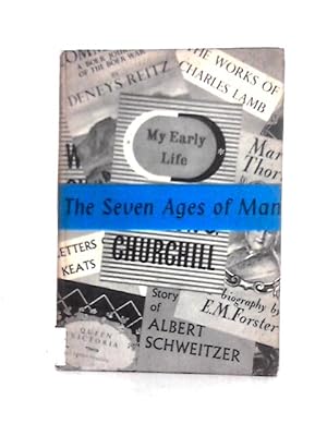 Seller image for The Seven Ages Of Man - An Anthology of Biography for sale by World of Rare Books