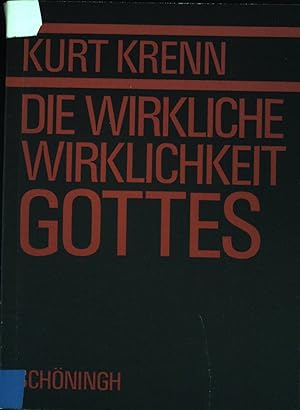 Bild des Verkufers fr Die wirkliche Wirklichkeit Gottes : Gott in d. Sprache heutiger Probleme. Abhandlungen zur Philosophie, Psychologie, Soziologie der Religion und kumenik ; H. 30 zum Verkauf von books4less (Versandantiquariat Petra Gros GmbH & Co. KG)