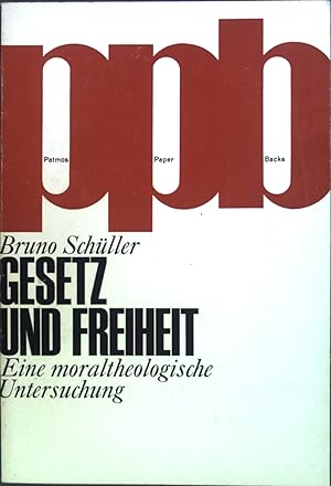 Seller image for Gesetz und Freiheit : Eine moraltheolog. Untersuchung. Patmos paperback for sale by books4less (Versandantiquariat Petra Gros GmbH & Co. KG)