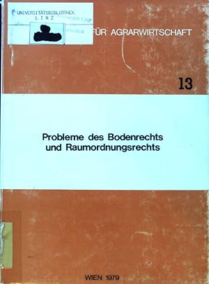 Immagine del venditore per Probleme des Bodenrechts und Raumordnungsrechts. Schriftenreihe fr Agrarwirtschaft ; 13 venduto da books4less (Versandantiquariat Petra Gros GmbH & Co. KG)