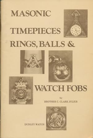 Masonic Timepieces Rings, Bells & Watch Fobs