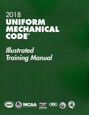 Seller image for 2018 Uniform Mechanical Code Illustrated Training Manual With Tabs for sale by GreatBookPrices