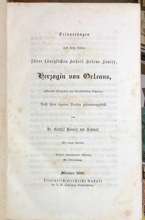 Seller image for Erinnerungen aus dem Leben Ihrer kniglichen Hoheit Helene Louise Herzogin von Orleans, gebornen Prinzessin von Mecklenburg-Schwerin, nach ihren eigenen Briefen zufammengeftellt for sale by Long Brothers Fine & Rare Books, ABAA