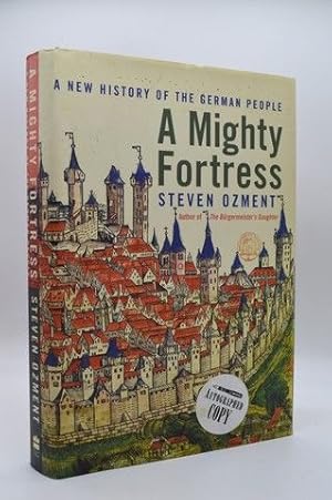 A Mighty Fortress: A New History of the German People