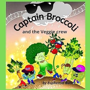 Seller image for Captain Broccoli and the Veggie crew (Paperback) for sale by Grand Eagle Retail