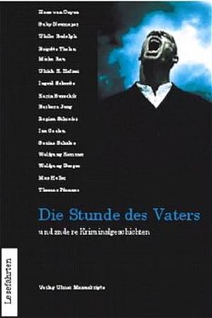 Image du vendeur pour Die Stunde des Vaters und andere Kriminalgeschichten (Lesefhrten) mis en vente par Gerald Wollermann