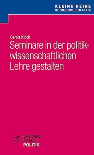 Seller image for Seminare in der politikwissenschaftlichen Lehre gestalten for sale by Wegmann1855