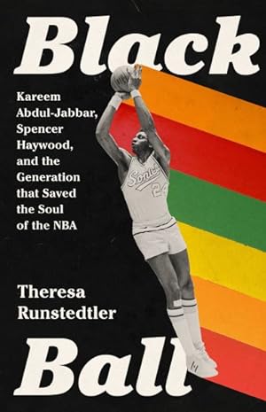 Bild des Verkufers fr Black Ball : Kareem Abdul-Jabbar, Spencer Haywood, and the Generation That Saved the Soul of the Nba zum Verkauf von GreatBookPrices
