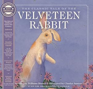 Seller image for The Velveteen Rabbit Heirloom Edition: The Classic Edition Hardcover with Audio CD Narrated by Jeff Bridges [Hardcover ] for sale by booksXpress