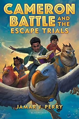 Seller image for Cameron Battle and the Escape Trials by Perry, Jamar J. [Hardcover ] for sale by booksXpress