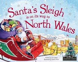 Image du vendeur pour Santa's Sleigh is on its Way to North Wales mis en vente par WeBuyBooks