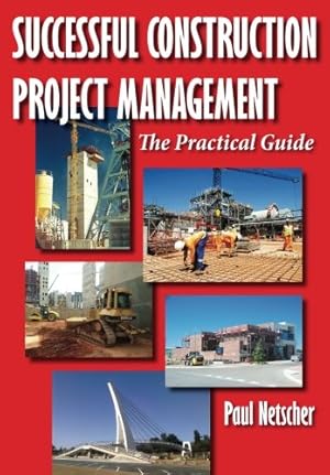 Immagine del venditore per Successful Construction Project Management: The Practical Guide [Soft Cover ] venduto da booksXpress