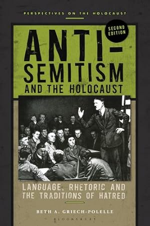 Image du vendeur pour Anti-Semitism and the Holocaust: Language, Rhetoric and the Traditions of Hatred (Perspectives on the Holocaust) [Soft Cover ] mis en vente par booksXpress