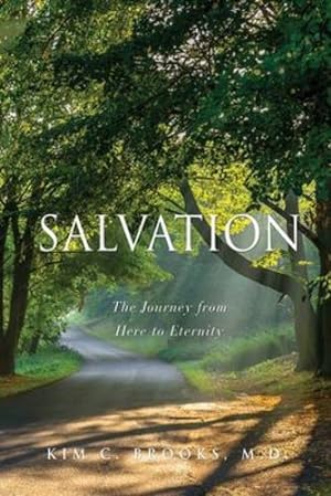 Seller image for Salvation: The Journey from Here to Eternity by Brooks M D, Kim C [Paperback ] for sale by booksXpress