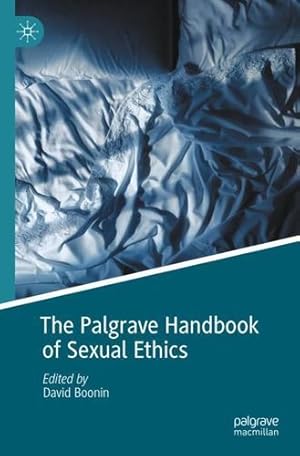 Seller image for The Palgrave Handbook of Sexual Ethics [Paperback ] for sale by booksXpress