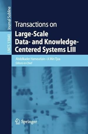 Seller image for Transactions on Large-Scale Data- and Knowledge-Centered Systems LIII (Lecture Notes in Computer Science, 13840) [Paperback ] for sale by booksXpress