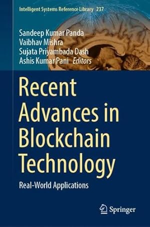 Seller image for Recent Advances in Blockchain Technology: Real-World Applications (Intelligent Systems Reference Library, 237) [Hardcover ] for sale by booksXpress