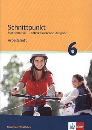 Bild des Verkufers fr Schnittpunkt Mathematik 6. Differenzierende Ausgabe Nordrhein-Westfalen: Arbeitsheft mit Lsungsheft Klasse 6 (Schnittpunkt Mathematik. Differenzierende Ausgabe fr Nordrhein-Westfalen ab 2012) zum Verkauf von AHA-BUCH