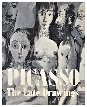 Seller image for Picasso: The late drawings for sale by Schindler-Graf Booksellers