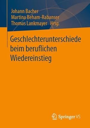 Imagen del vendedor de Geschlechterunterschiede beim beruflichen Wiedereinstieg (German Edition) [Paperback ] a la venta por booksXpress