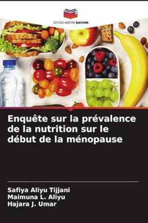 Seller image for Enqute sur la prvalence de la nutrition sur le dbut de la mnopause for sale by AHA-BUCH GmbH