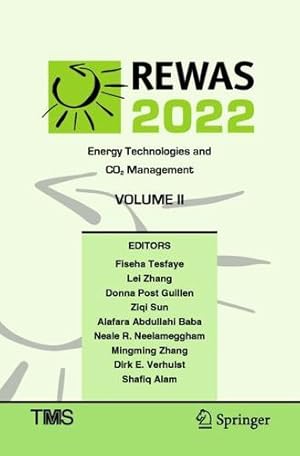 Seller image for REWAS 2022: Energy Technologies and CO2 Management (Volume II) (The Minerals, Metals & Materials Series) [Paperback ] for sale by booksXpress