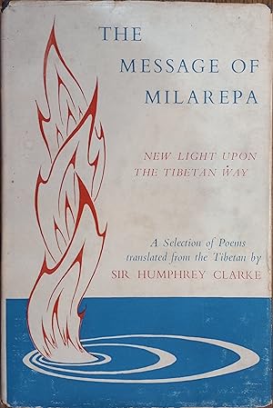 Seller image for The Message of Milarepa: New Light Upon the Tibetan Way (The Wisdom of the East) for sale by The Book House, Inc.  - St. Louis