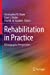 Bild des Verkufers fr Rehabilitation in Practice: Ethnographic Perspectives [Soft Cover ] zum Verkauf von booksXpress